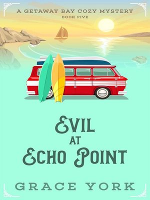 cover image of Evil at Echo Point